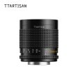 TTArtisan 250mm f5.6 Reflex For Discount